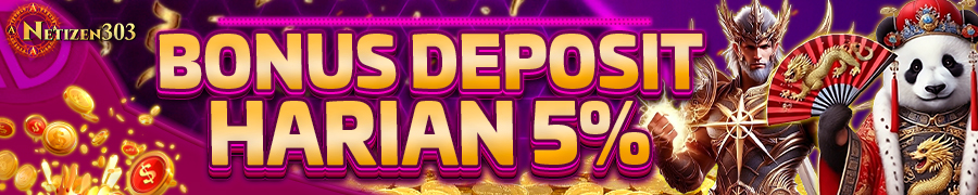 bonus deposit harian 5% netizen303